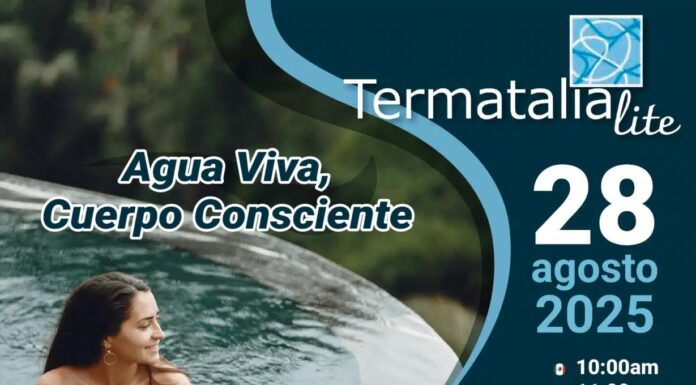 Llega la tercera edición de Termatalia Lite: “Agua Viva, Cuerpo Consciente”