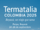 Termatalia llega por primera vez a Colombia: Paipa será sede de la feria mundial del turismo termal
